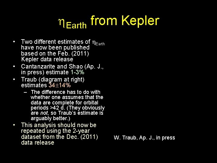  Earth from Kepler • Two different estimates of Earth have now been published