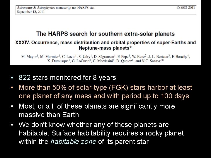  • 822 stars monitored for 8 years • More than 50% of solar-type