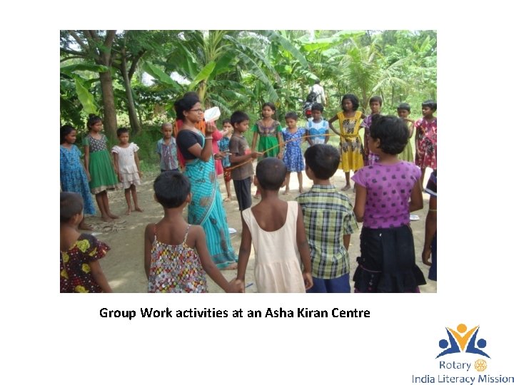 Group Work activities at an Asha Kiran Centre 