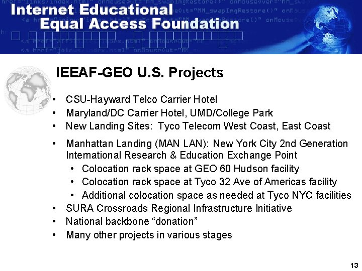 IEEAF-GEO U. S. Projects • CSU-Hayward Telco Carrier Hotel • Maryland/DC Carrier Hotel, UMD/College