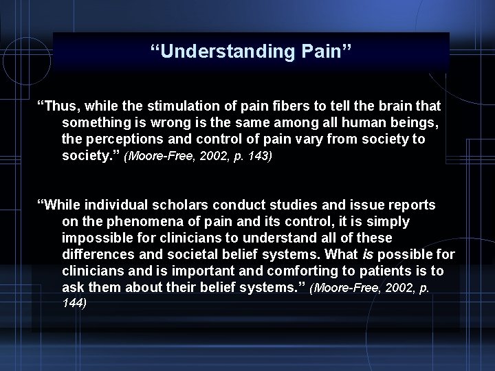 “Understanding Pain” “Thus, while the stimulation of pain fibers to tell the brain that