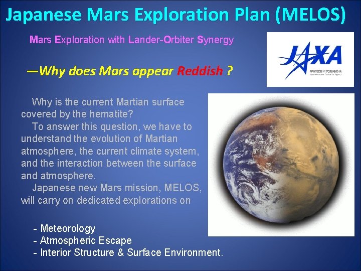 Japanese Mars Exploration Plan (MELOS) Mars Exploration with Lander-Orbiter Synergy —Why does Mars appear