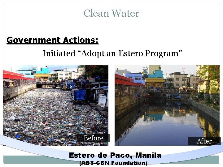 Clean Water Government Actions: Initiated “Adopt an Estero Program” Before Estero de Paco, Manila