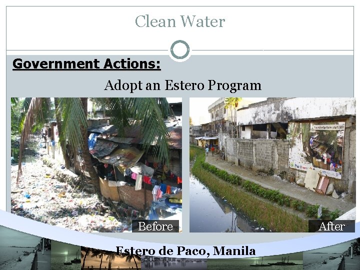 Clean Water Government Actions: Adopt an Estero Program Before Estero de Paco, Manila After