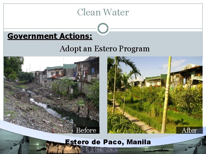 Clean Water Government Actions: Adopt an Estero Program Before Estero de Paco, Manila After