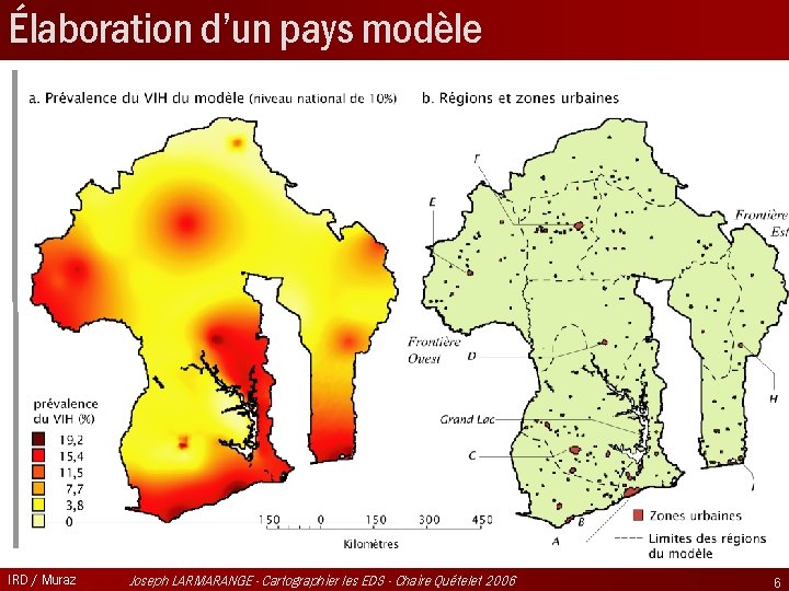 Élaboration d’un pays modèle IRD / Muraz Joseph LARMARANGE - Cartographier les EDS -