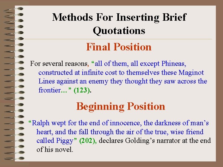 Methods For Inserting Brief Quotations Final Position For several reasons, “all of them, all