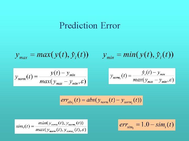 Prediction Error Prediction Error