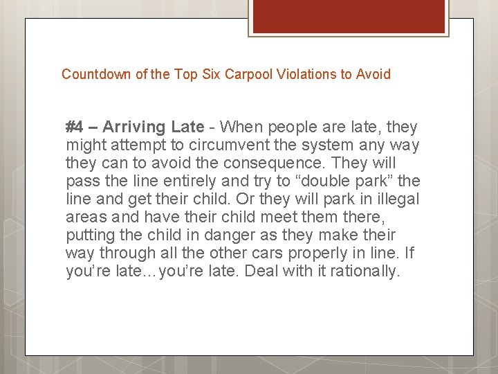 Countdown of the Top Six Carpool Violations to Avoid #4 – Arriving Late -