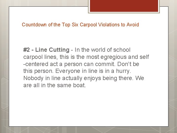 Countdown of the Top Six Carpool Violations to Avoid #2 - Line Cutting -