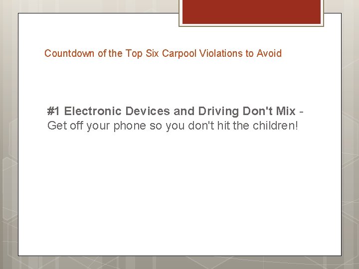 Countdown of the Top Six Carpool Violations to Avoid #1 Electronic Devices and Driving