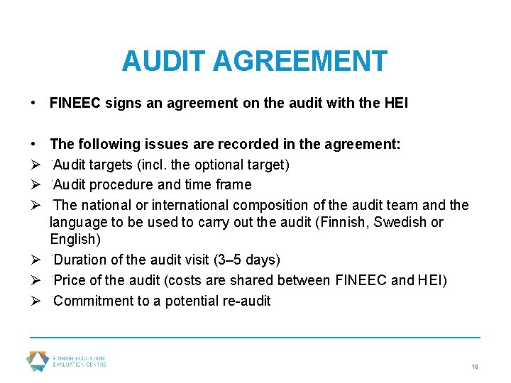AUDIT AGREEMENT • FINEEC signs an agreement on the audit with the HEI •