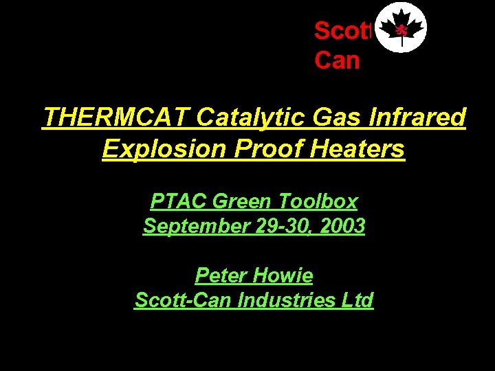 Scott Can THERMCAT Catalytic Gas Infrared Explosion Proof Heaters PTAC Green Toolbox September 29