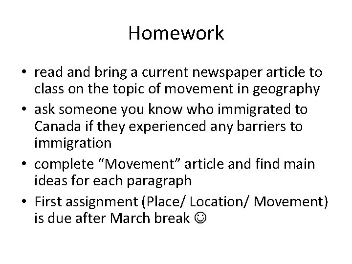 Homework • read and bring a current newspaper article to class on the topic