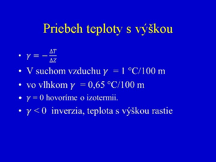 Priebeh teploty s výškou • 
