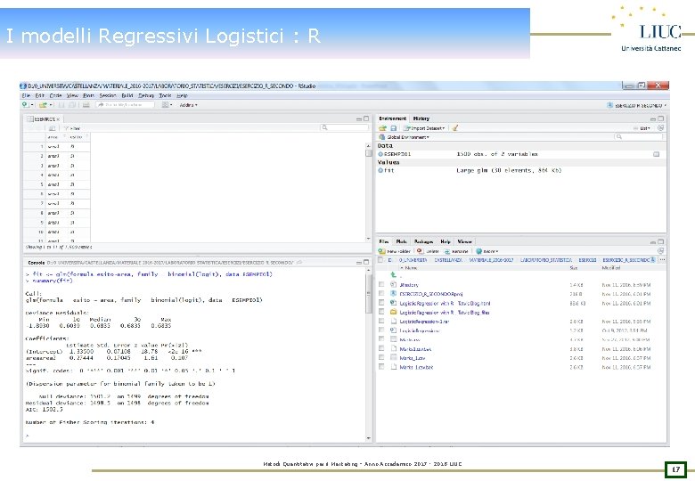 I modelli Regressivi Logistici : R Metodi Quantitativi per il Marketing – Anno Accademico