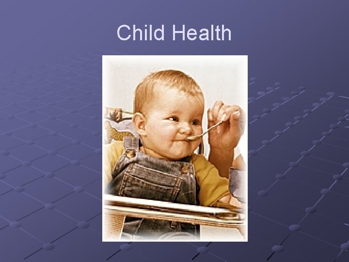 Child Health 