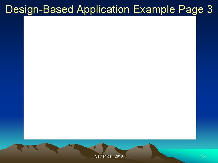 Design-Based Application Example Page 3 September 2010 15 