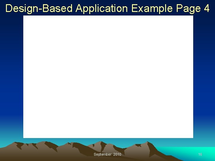 Design-Based Application Example Page 4 September 2010 16 