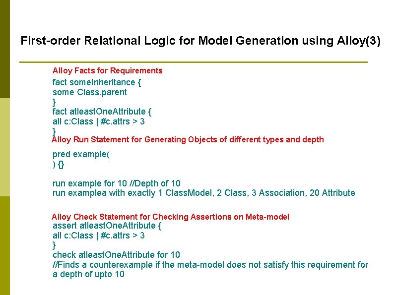 First-order Relational Logic for Model Generation using Alloy(3) Alloy Facts for Requirements fact some.