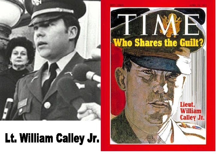 Lt. William Calley Jr. 