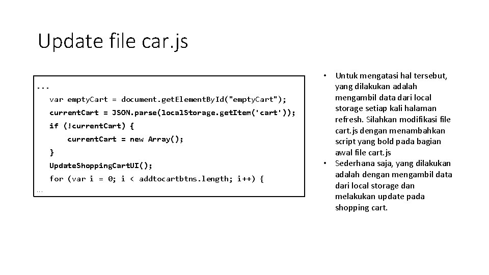 Update file car. js. . . var empty. Cart = document. get. Element. By.