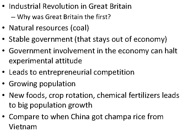  • Industrial Revolution in Great Britain – Why was Great Britain the first?