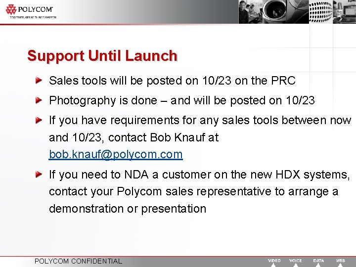 Support Until Launch Sales tools will be posted on 10/23 on the PRC Photography