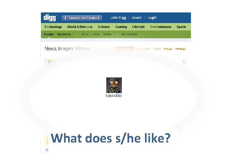 raustin What does s/he like? raustin What does s/he like?
