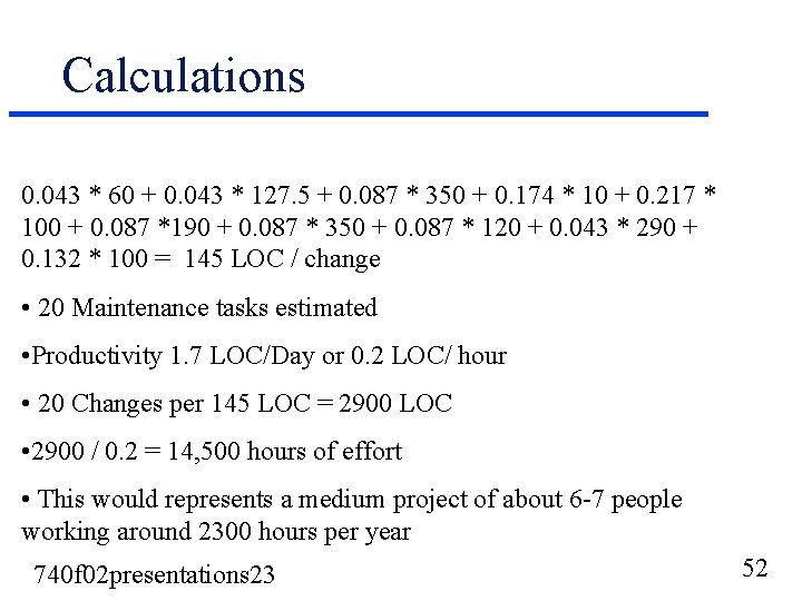 Calculations 0. 043 * 60 + 0. 043 * 127. 5 + 0. 087 Calculations 0. 043 * 60 + 0. 043 * 127. 5 + 0. 087
