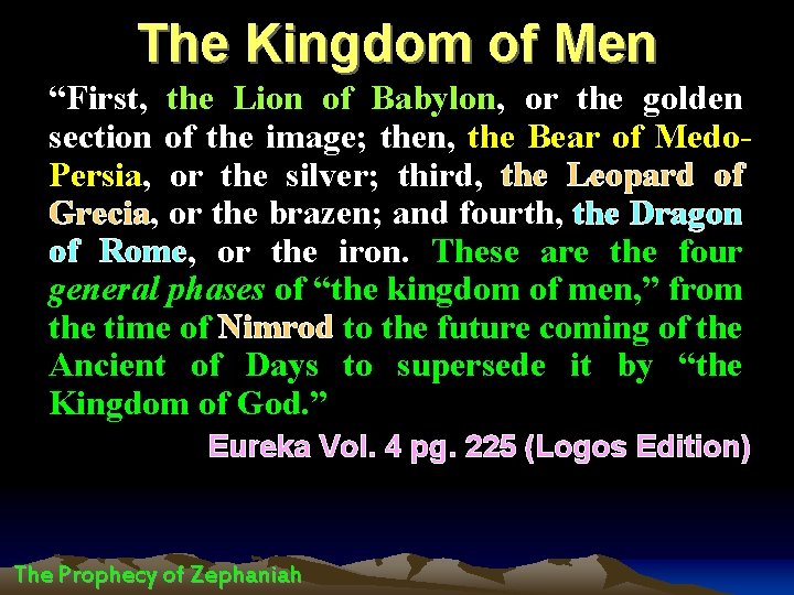 The Kingdom of Men “First, the Lion of Babylon, or the golden section of