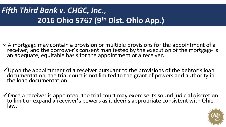 Fifth Third Bank v. CHGC, Inc. , 2016 Ohio 5767 (9 th Dist. Ohio