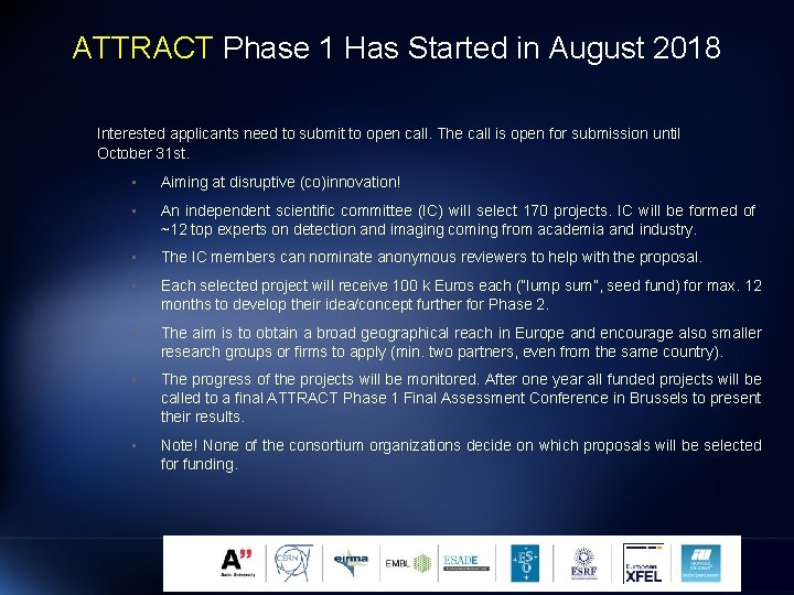 ATTRACT Phase 1 Has Started in August 2018 Interested applicants need to submit to