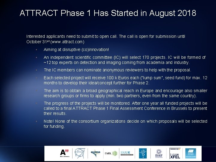 ATTRACT Phase 1 Has Started in August 2018 Interested applicants need to submit to