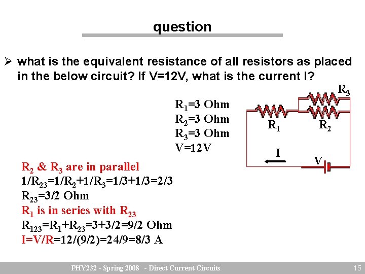 question what is the equivalent resistance of all resistors as placed in the below