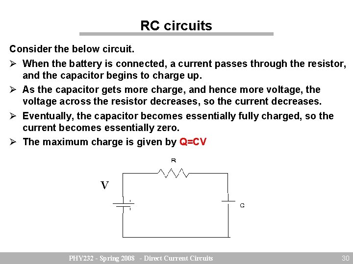 RC circuits Consider the below circuit. When the battery is connected, a current passes