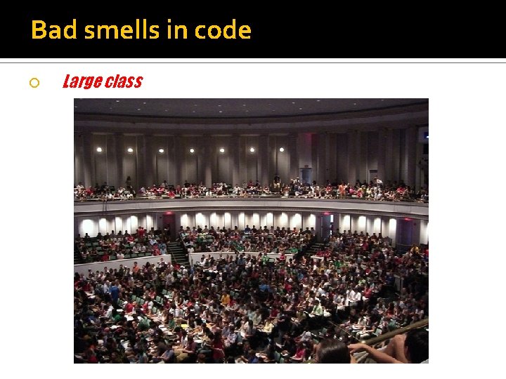 Bad smells in code Large class 