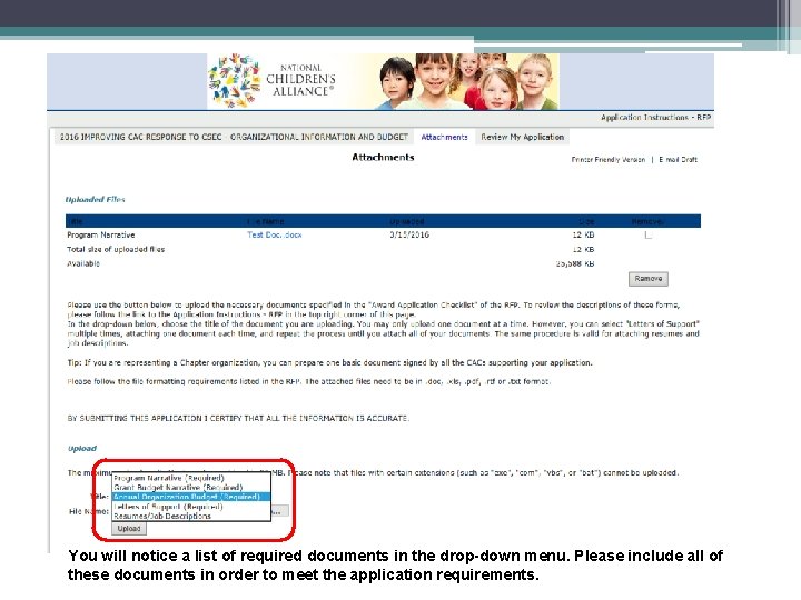 You will notice a list of required documents in the drop-down menu. Please include You will notice a list of required documents in the drop-down menu. Please include