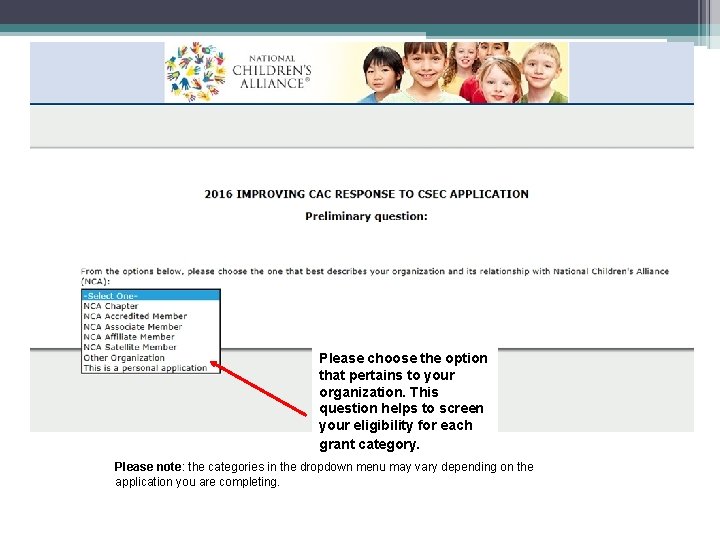 Please choose the option that pertains to your organization. This question helps to screen Please choose the option that pertains to your organization. This question helps to screen