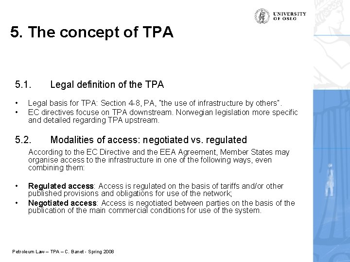 5. The concept of TPA 5. 1. • • Legal definition of the TPA