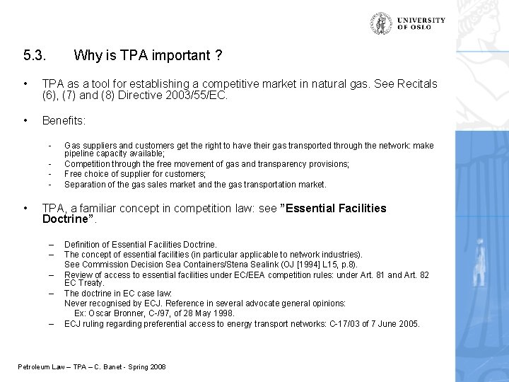 5. 3. Why is TPA important ? • TPA as a tool for establishing