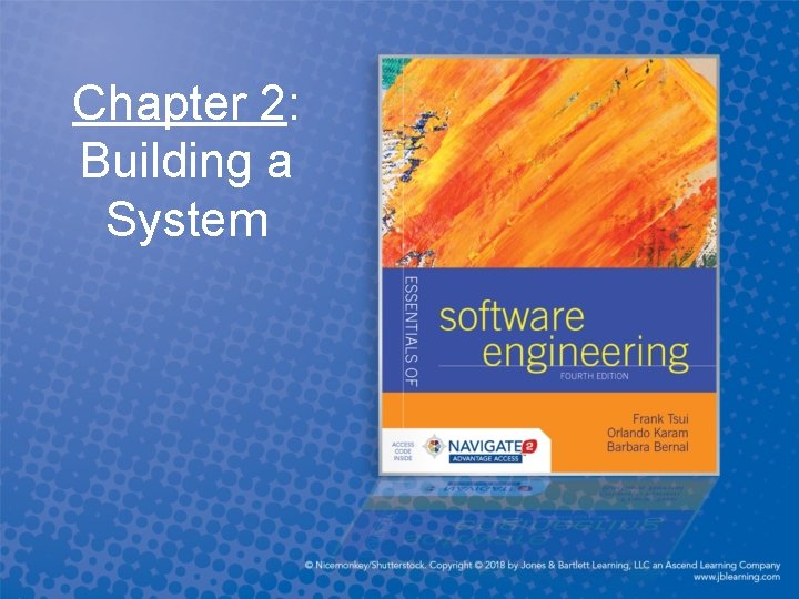 Chapter 2: Building a System 