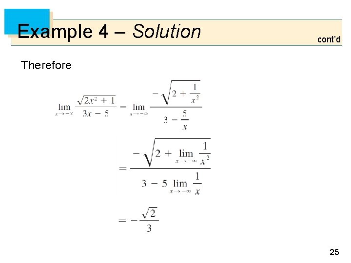 Example 4 – Solution cont’d Therefore 25 