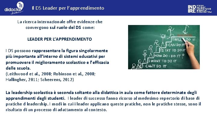 Il DS Leader per l’apprendimento La ricerca internazionale offre evidenze che convergono sul ruolo