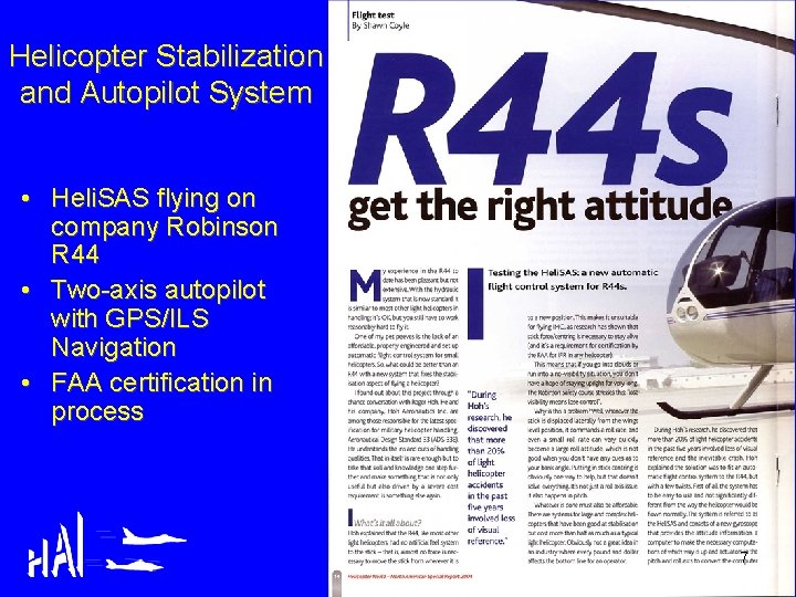 Helicopter Stabilization and Autopilot System • Heli. SAS flying on company Robinson R 44