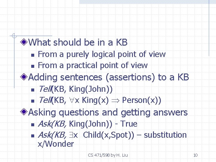 What should be in a KB n n From a purely logical point of