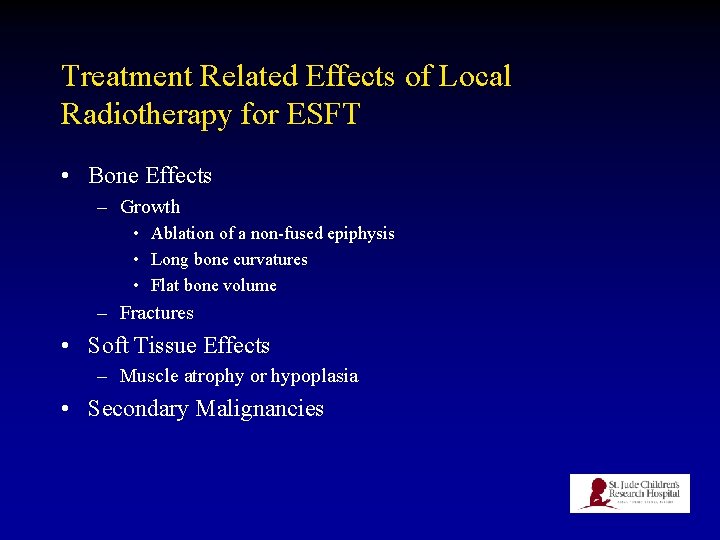 Treatment Related Effects of Local Radiotherapy for ESFT • Bone Effects – Growth •