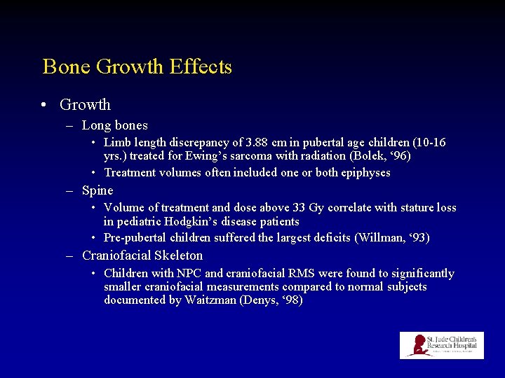 Bone Growth Effects • Growth – Long bones • Limb length discrepancy of 3.