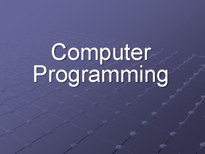Computer Programming 