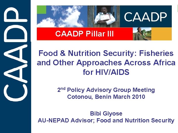 CAADP Pillar III Food & Nutrition Security: Fisheries and Other Approaches Across Africa for